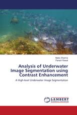Analysis of Underwater Image Segmentation using Contrast Enhancement