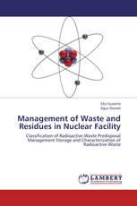 Management of Waste and Residues in Nuclear Facility