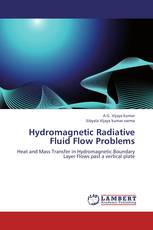 Hydromagnetic Radiative Fluid Flow Problems