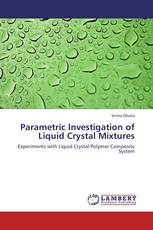 Parametric Investigation of Liquid Crystal Mixtures