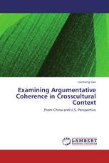 Examining Argumentative Coherence in Crosscultural Context