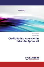 Credit Rating Agencies in India: An Appraisal