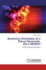 Numerical Simulation of  a Planar Nanoscale   DG n-MOSFET