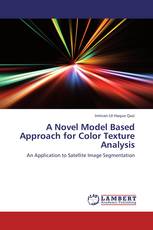 A Novel Model Based Approach for Color Texture Analysis