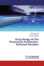Drug Design At The Peroxisome Proliferator-Activated Receptor