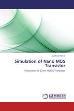 Simulation of Nano MOS Transistor