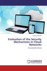 Evaluation of the Security Mechanisms in Cloud Networks