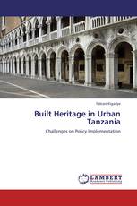 Built Heritage in Urban Tanzania