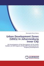 Urban Development Zones (UDZs) In Johannesburg Inner City