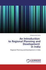 An Introduction to Regional Planning and Development in India