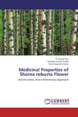 Medicinal Properties of Shorea robusta Flower