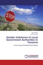 Gender Imbalance In Local Government Authorities In Tanzania