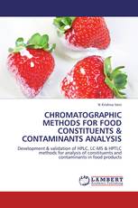 CHROMATOGRAPHIC METHODS FOR FOOD CONSTITUENTS & CONTAMINANTS ANALYSIS