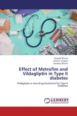 Effect of Metrofim and Vildagliptin in Type II diabetes