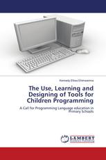 The Use, Learning and Designing of Tools for Children Programming