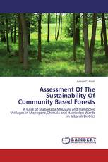 Assessment Of The Sustainability Of Community Based Forests