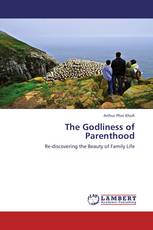 The Godliness of Parenthood
