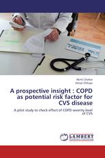 A prospective insight : COPD as potential risk factor for CVS disease