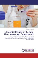 Analytical Study of Certain Pharmaceutical Compounds