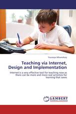 Teaching via Internet, Design and Implementation