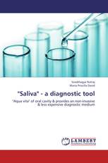 "Saliva" - a diagnostic tool
