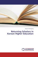 Returning Scholars in Korean Higher Education