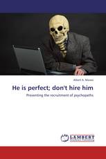 He is perfect; don't hire him