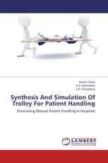 Synthesis And Simulation Of Trolley For Patient Handling