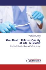 Oral Health Related Quality of Life: A Review
