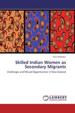 Skilled Indian Women as Secondary Migrants