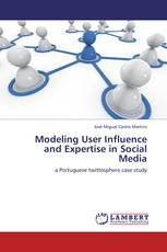 Modeling User Influence and Expertise in Social Media