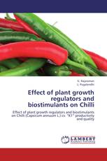 Effect of plant growth regulators and biostimulants on Chilli