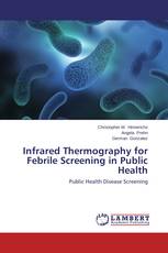 Infrared Thermography for Febrile Screening in Public Health