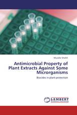 Antimicrobial Property of Plant Extracts Against Some Microrganisms