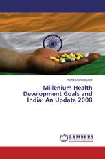 Millenium Health Development Goals and India: An Update 2008