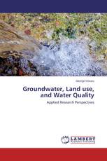 Groundwater, Land use, and Water Quality