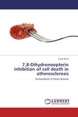 7,8-Dihydroneopterin inhibition of cell death in atherosclerosis