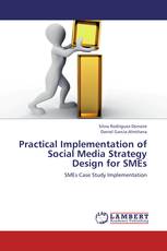 Practical Implementation of Social Media Strategy Design for SMEs