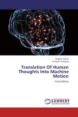 Translation Of Human Thoughts Into Machine Motion
