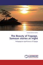 The Beauty of Fagogo.  Samoan stories at night