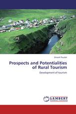 Prospects and Potentialities of Rural Tourism