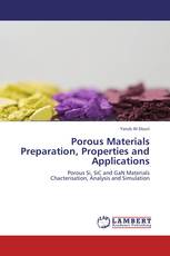 Porous Materials  Preparation, Properties and Applications