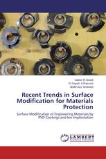 Recent Trends in Surface Modification for Materials Protection