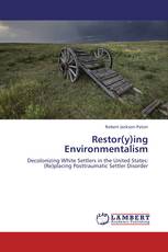 Restor(y)ing Environmentalism