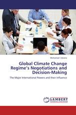 Global Climate Change Regime’s Negotiations and Decision-Making