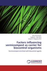 Factors influencing vermicompost as carrier for biocontrol organisms