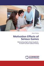 Motivation Effects of  Serious Games