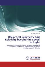 Reciprocal Symmetry and Relativity beyond the Speed of Light