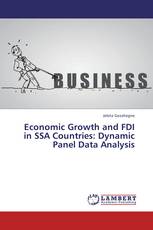 Economic Growth and FDI in SSA Countries: Dynamic Panel Data Analysis