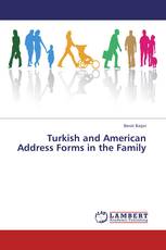 Turkish and American Address Forms in the Family